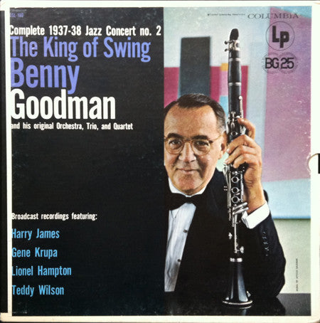 Benny Goodman And His Orchestra, Benny Goodman Trio And The Benny Goodman Quartet : The King Of Swing - Complete 1937-38 Jazz Concert No. 2 (2xLP, Mono, RE, Sli)