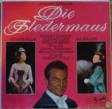 Johann Strauss Jr., Renate Holm, Wilma Lipp, Rudolf Schock, Cesare Curzi, Walter Berry, Wiener Staatsopernchor, Wiener Symphoniker, Robert Stolz : Die Fledermaus (2xLP, S/Edition)