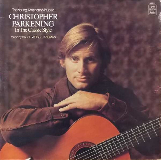 Christopher Parkening : In The Classic Style (LP, RE)