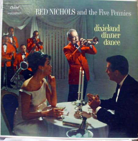 Red Nichols And His Five Pennies : Dixieland Dinner Dance (LP, Album, Mono, Scr)