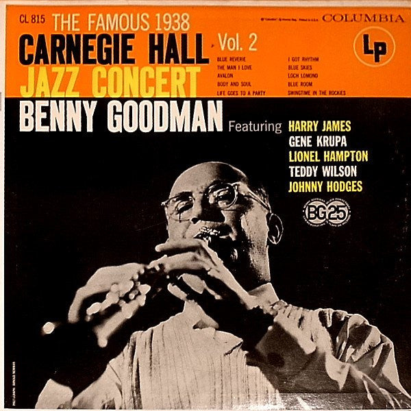 Benny Goodman : The Famous 1938 Carnegie Hall Jazz Concert - Volume 2 (LP, Mono, RE, RP)