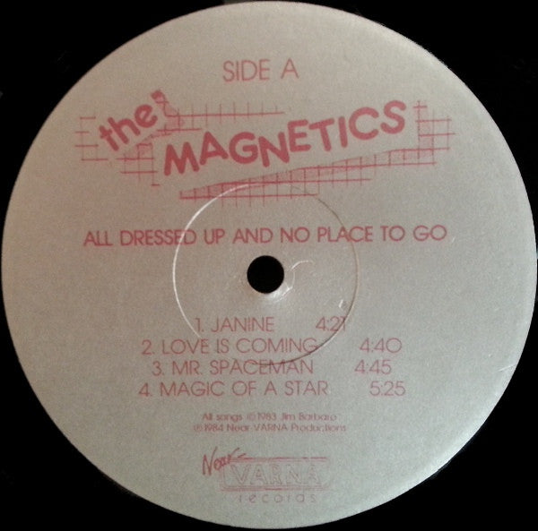 The Magnetics (10) : All Dressed Up And No Place To Go (LP, Album)