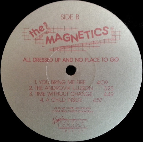 The Magnetics (10) : All Dressed Up And No Place To Go (LP, Album)