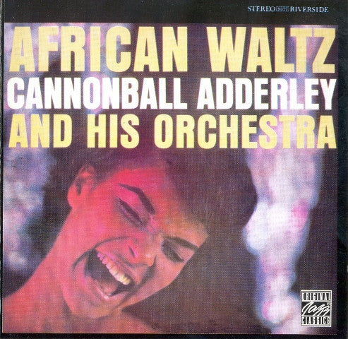 Cannonball Adderley And His Orchestra : African Waltz (CD, Album, RE, RM)