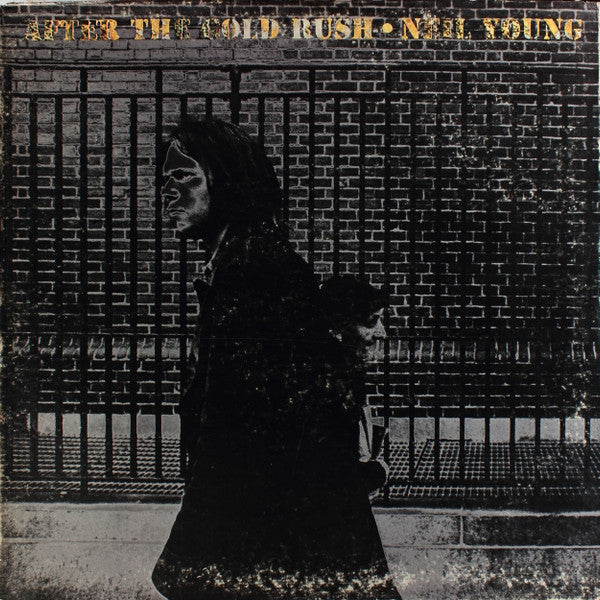 Neil Young : After The Gold Rush (LP, Album, Pit)