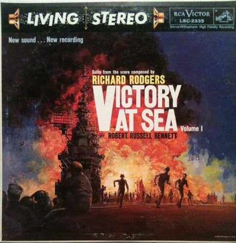 Richard Rodgers / Robert Russell Bennett / RCA Victor Symphony Orchestra : Victory At Sea Volume 1 (LP, Album, Ind)