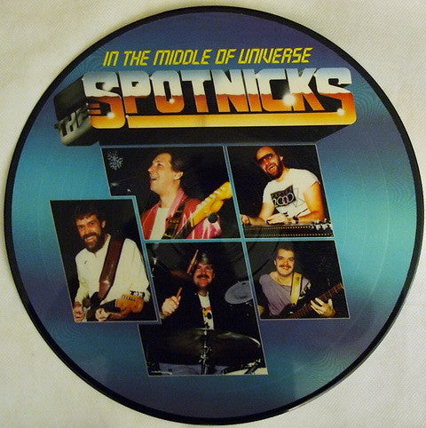 The Spotnicks : In The Middle Of Universe (LP, Pic)