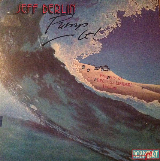 Jeff Berlin : Pump It! (LP, Album)