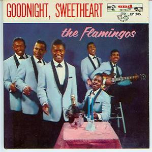 The Flamingos : Goodnight, Sweetheart (7", EP)