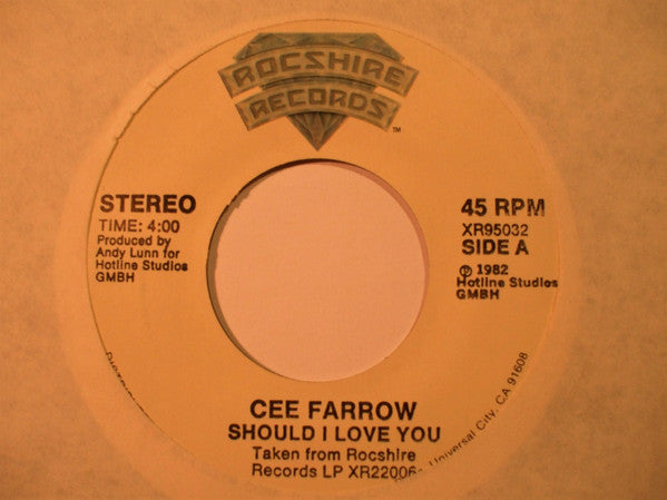 Cee Farrow : Should I Love You (7")