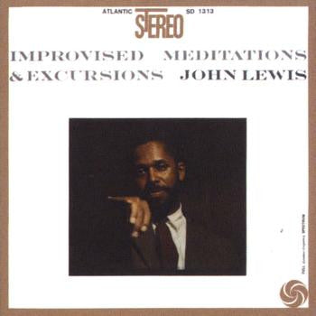 John Lewis (2) : Improvised Meditations & Excursions (LP, Album)