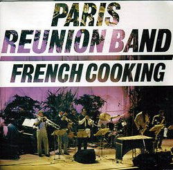 Paris Reunion Band : French Cooking (LP)