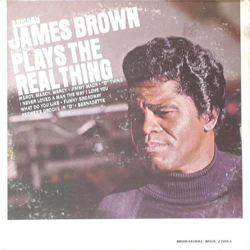 James Brown : Plays The Real Thing (LP, Album, Mono, Mer)