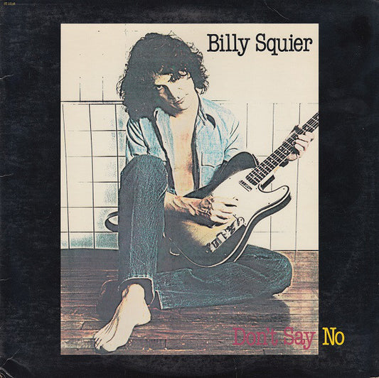 Billy Squier : Don't Say No (LP, Album, Jac)