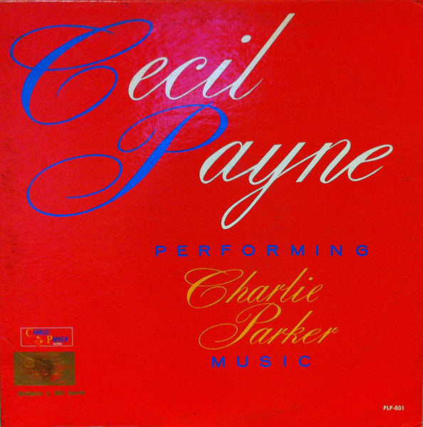 Cecil Payne : Performing Charlie Parker Music (LP, Album, Mono)