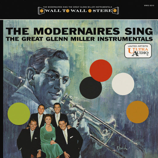 The Modernaires : The Modernaires Sing The Great Glenn Miller Instrumentals (LP, Album)