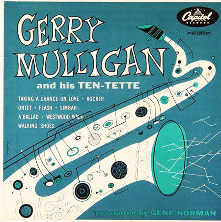 Gerry Mulligan Tentette : Gerry Mulligan And His Ten-Tette (10", Mono)