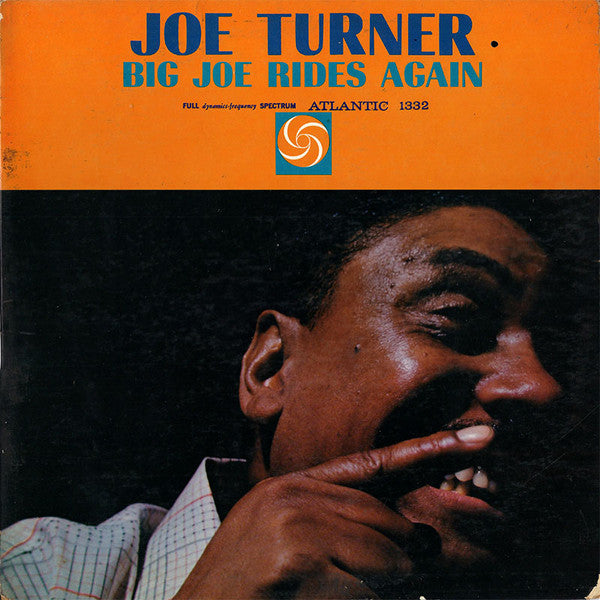 Big Joe Turner : Big Joe Rides Again (LP, Album, Mono)