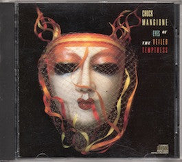 Chuck Mangione : Eyes Of The Veiled Temptress (CD, Album)