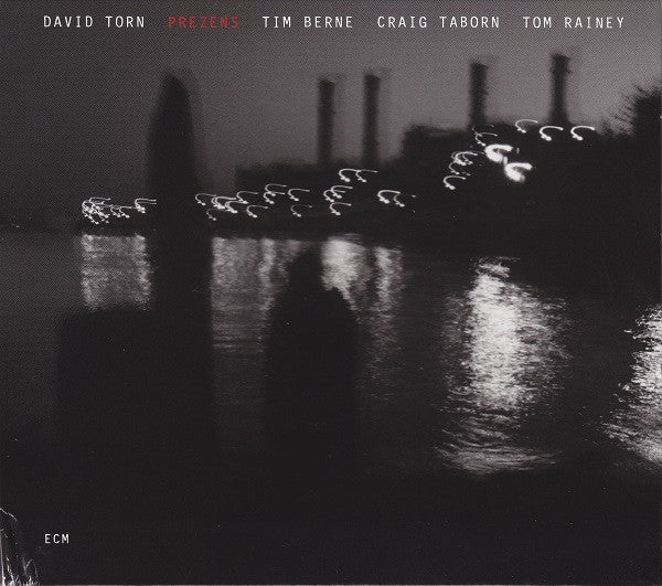 David Torn : Prezens (CD, Album)