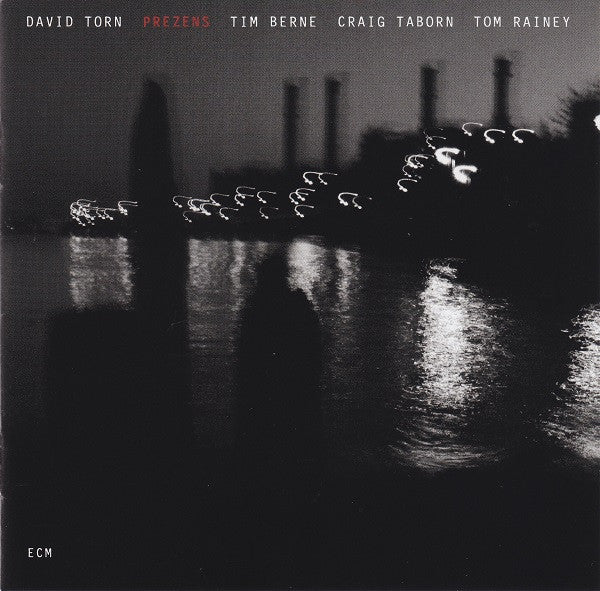 David Torn : Prezens (CD, Album)