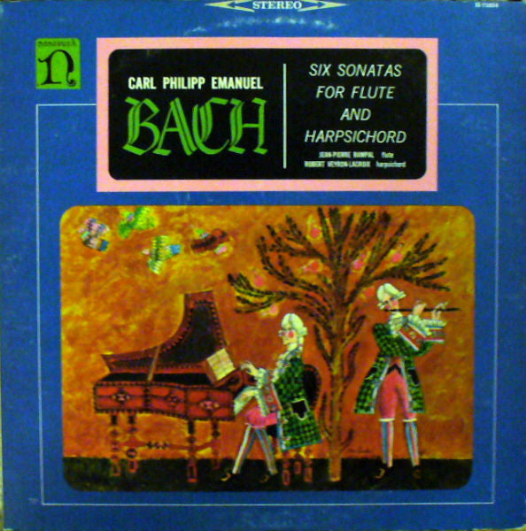 Carl Philipp Emanuel Bach, Jean-Pierre Rampal, Robert Veyron-Lacroix : Six Sonatas For Flute And Harpsichord (LP, RP)