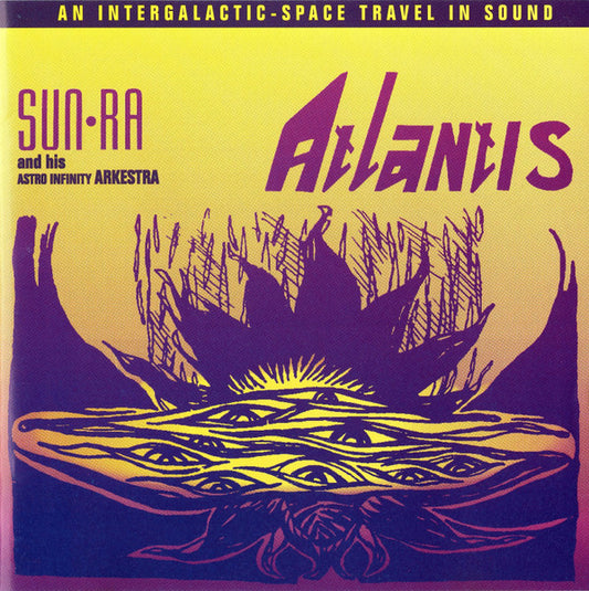 The Sun Ra Arkestra : Atlantis (CD, Album, RE)