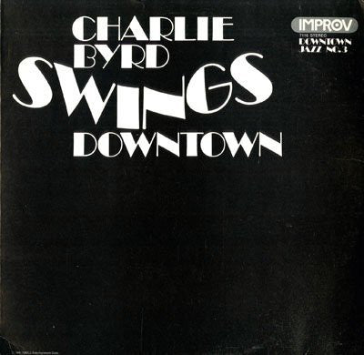 Charlie Byrd : Swings Downtown (LP, Album)