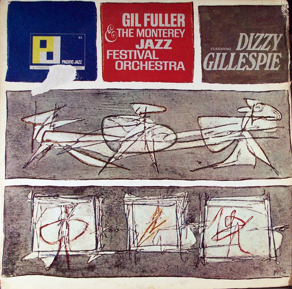 Gil Fuller & The Monterey Jazz Festival Orchestra Featuring Dizzy Gillespie : Gil Fuller & The Monterey Jazz Festival Orchestra Featuring Dizzy Gillespie (LP, Album)