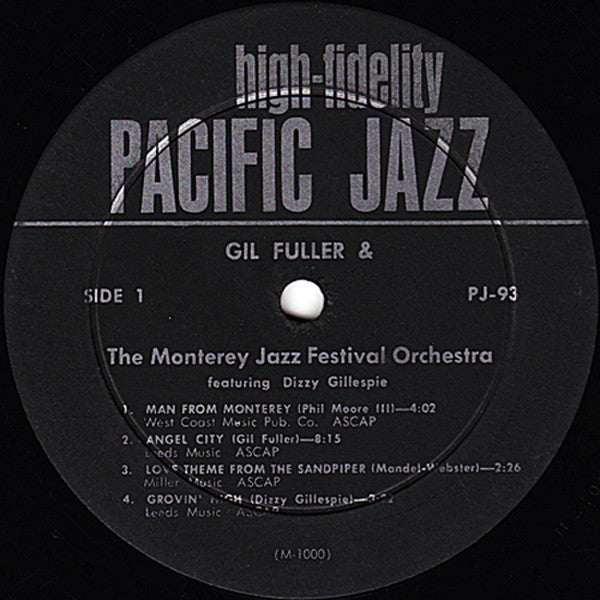 Gil Fuller & The Monterey Jazz Festival Orchestra Featuring Dizzy Gillespie : Gil Fuller & The Monterey Jazz Festival Orchestra Featuring Dizzy Gillespie (LP, Album)