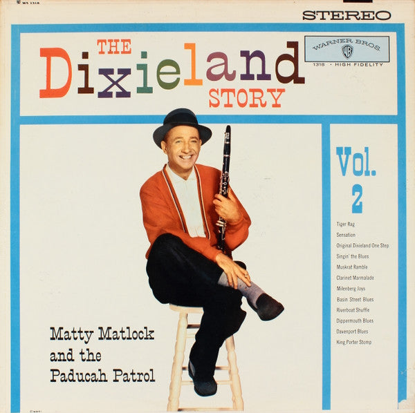 Matty Matlock And The Paducah Patrol : The Dixieland Story Vol. 2 (LP, Album)