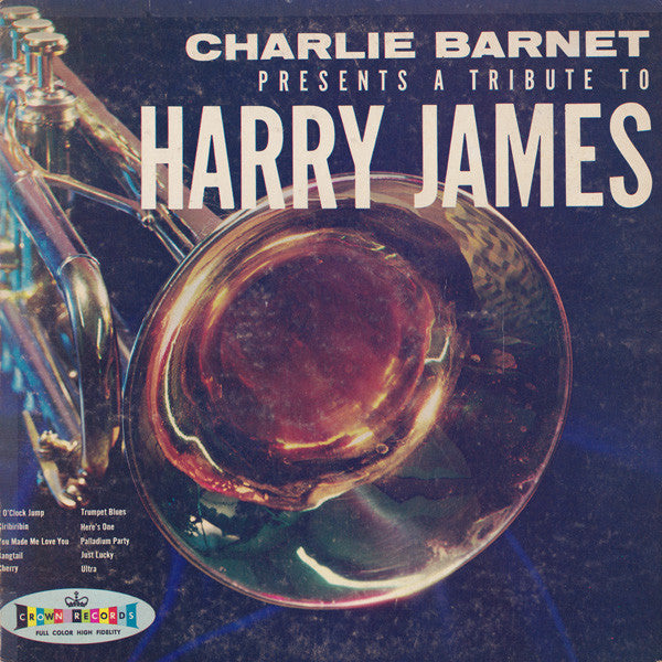 Charlie Barnet : A Tribute To Harry James (LP, Album, Mono)