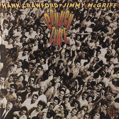 Hank Crawford / Jimmy McGriff : Crunch Time (CD, Album)