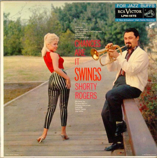 Shorty Rogers And His Orchestra : Chances Are It Swings (LP, Album, Mono)