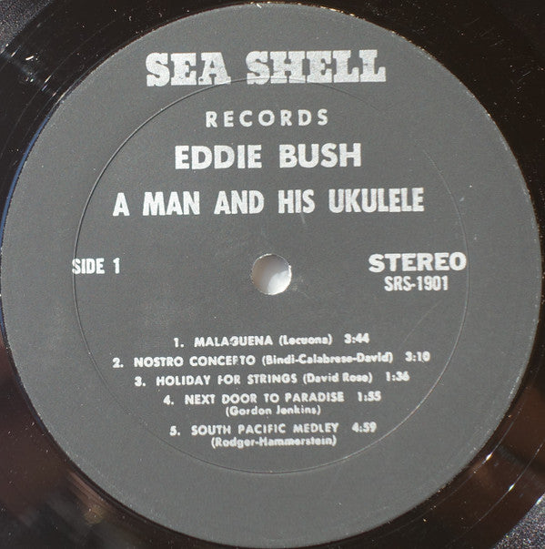 Eddie Bush : A Man & His Ukulele (LP, Album)