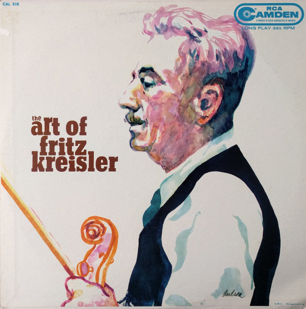 Fritz Kreisler : The Art Of Fritz Kreisler (LP, Album)