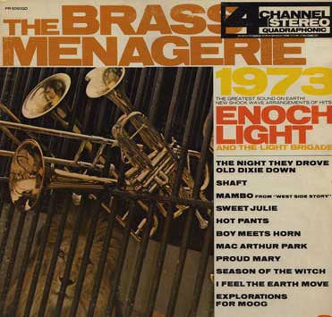 Enoch Light And The Light Brigade : The Brass Menagerie 1973 (LP, Quad, Gat)