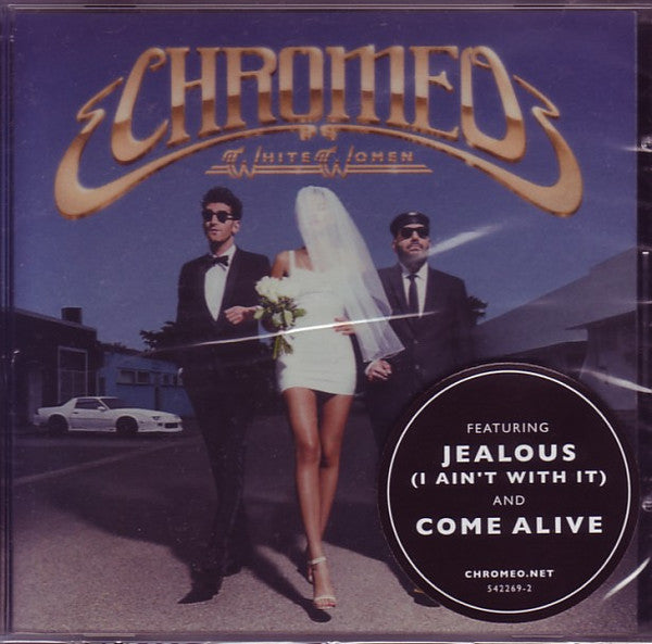 Chromeo : White Women (CD, Album)