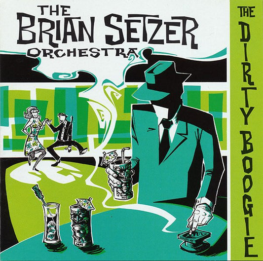 Brian Setzer Orchestra : The Dirty Boogie (CD, Album, Club, Com)