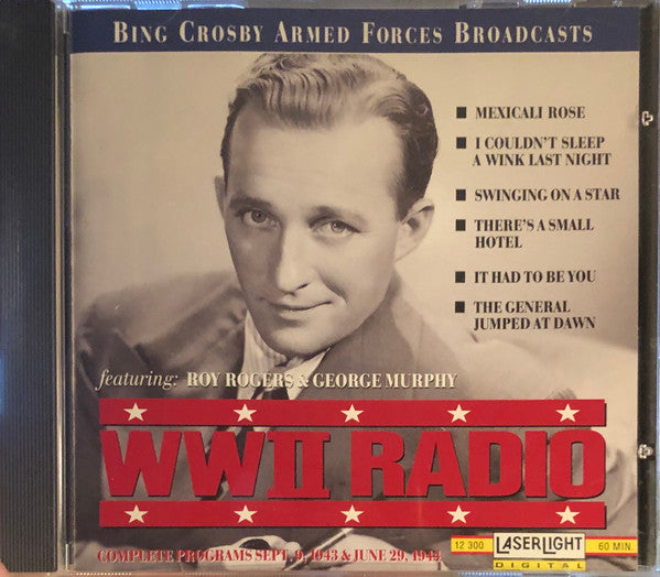 Bing Crosby : WWII Radio (CD, Comp, Mono)