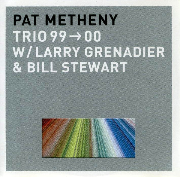 Pat Metheny : Trio 99→00 (CD, Album)