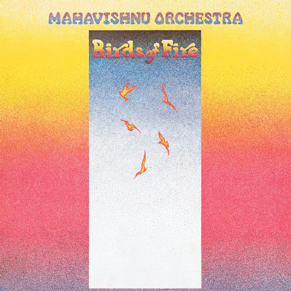 Mahavishnu Orchestra : Birds Of Fire (LP, Album, Ter)