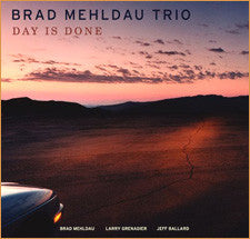 Brad Mehldau Trio : Day Is Done (CD, Album)