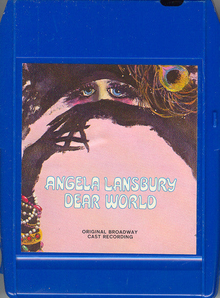 Alexander H. Cohen Proudly Presents Angela Lansbury : Dear World (Original Broadway Cast Recording) (8-Trk, Album)