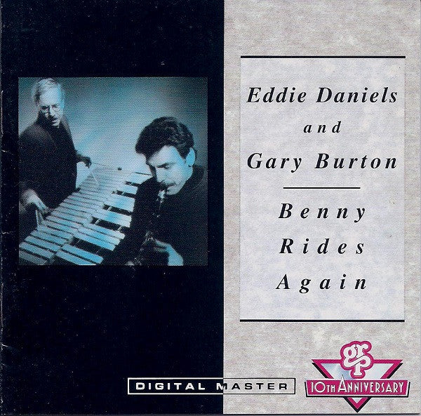 Eddie Daniels And Gary Burton : Benny Rides Again (CD, Album)