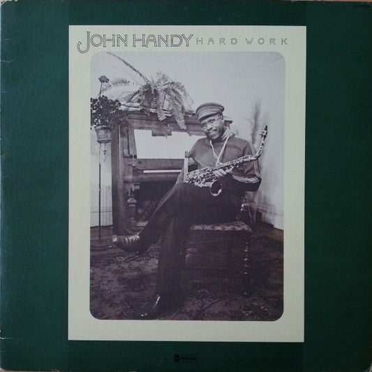 John Handy : Hard Work (LP, Album, Kee)