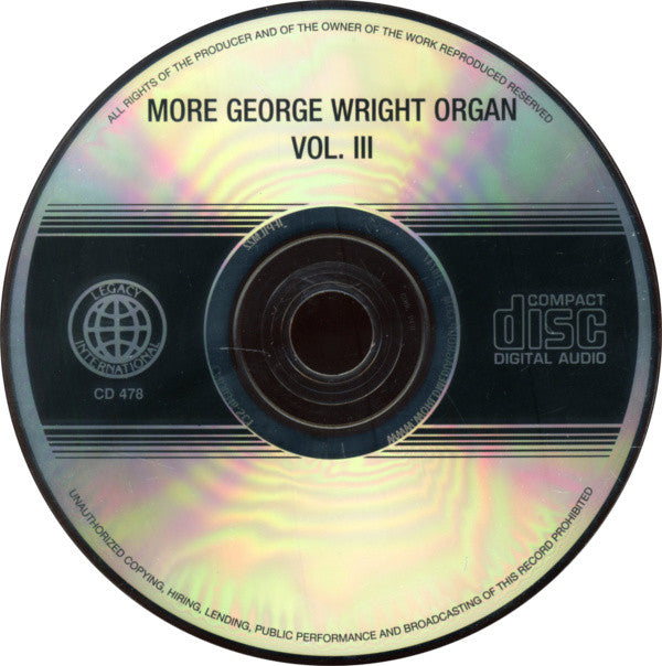 George Wright (2) : More George Wright At The Mighty Wurlitzer Organ Volume III (CD, Comp)