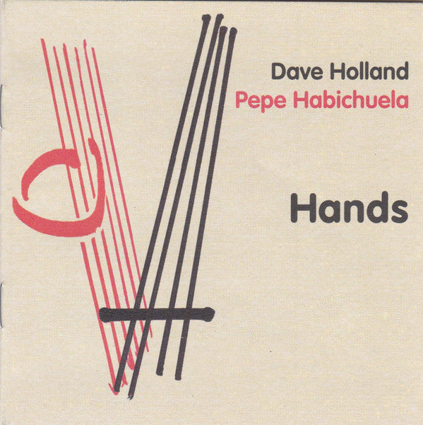 Dave Holland, Pepe Habichuela : Hands (CD, Album)