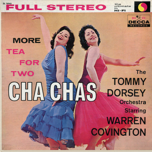 Tommy Dorsey And His Orchestra Starring Warren Covington : More Tea For Two Cha Chas (LP, Album)