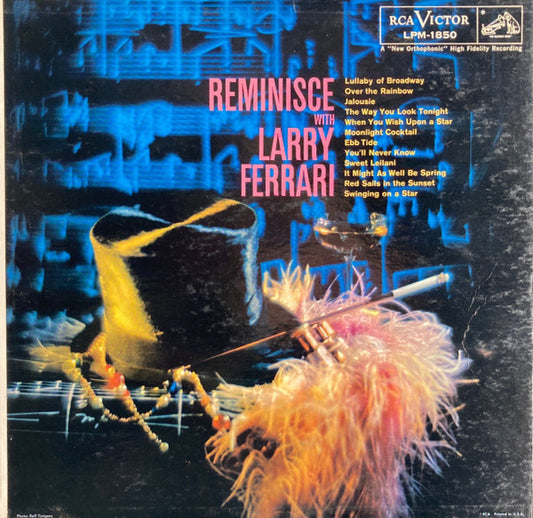 Larry Ferrari : Reminisce With Larry Ferrari (LP, Album, Mono)